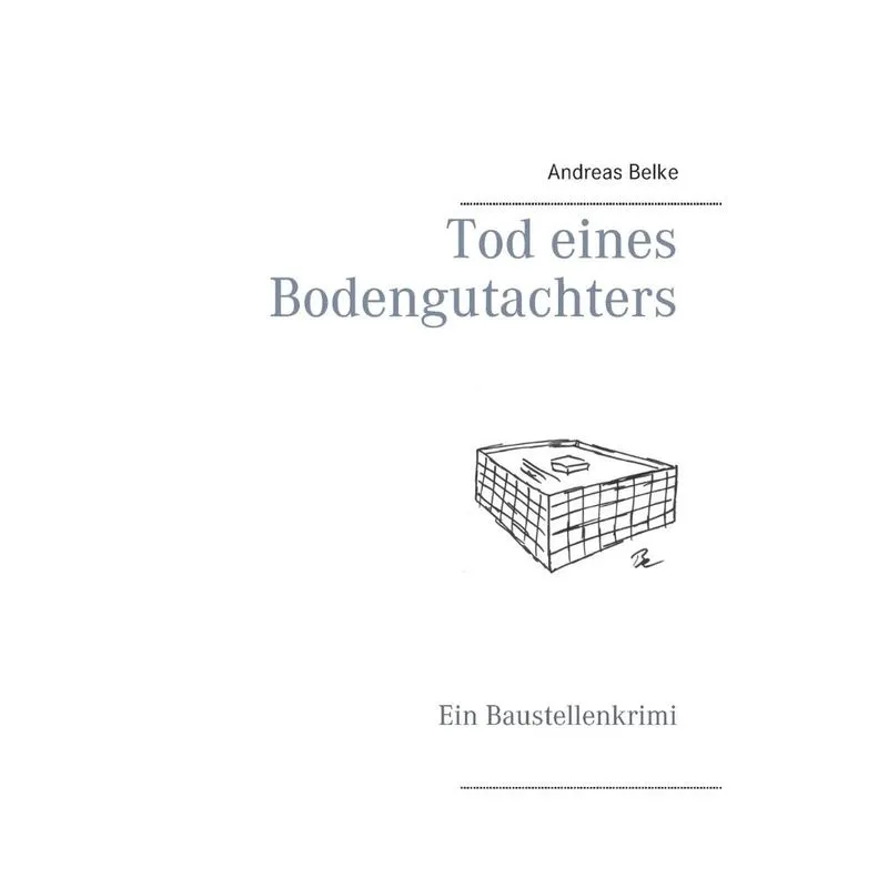 Tod eines Bodengutachters
