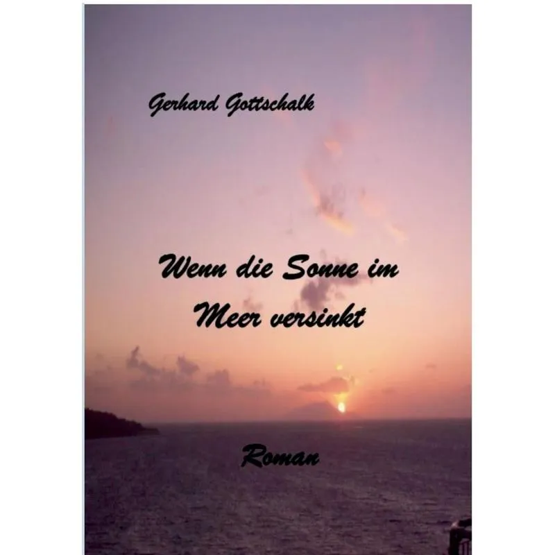 Wenn die Sonne im Meer versinkt