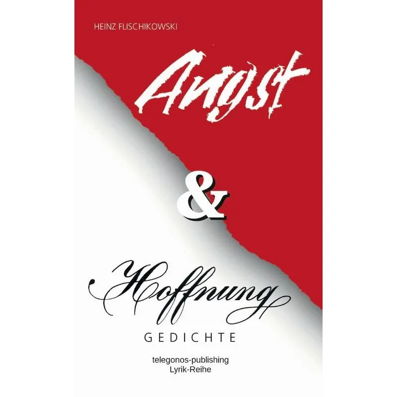 Angst und Hoffnung