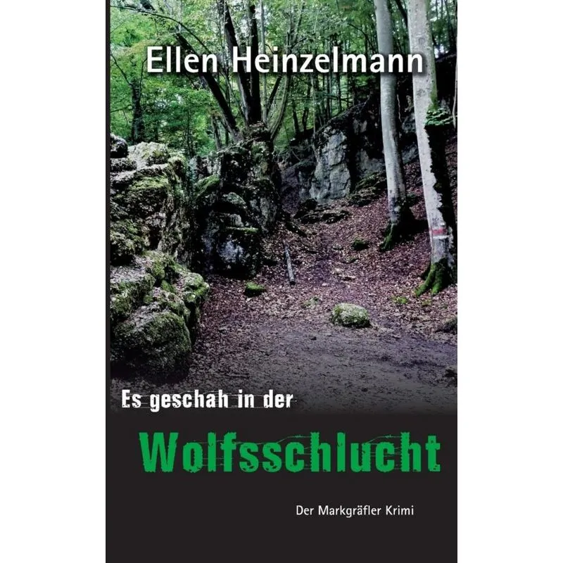 Es geschah in der Wolfsschlucht