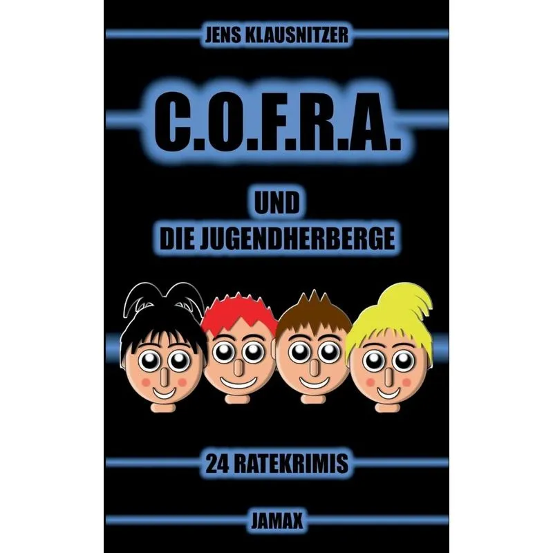 C.O.F.R.A. und die Jugendherberge