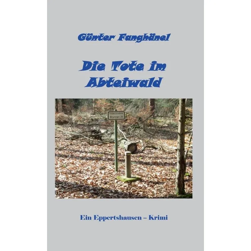 Die Tote im Abteiwald