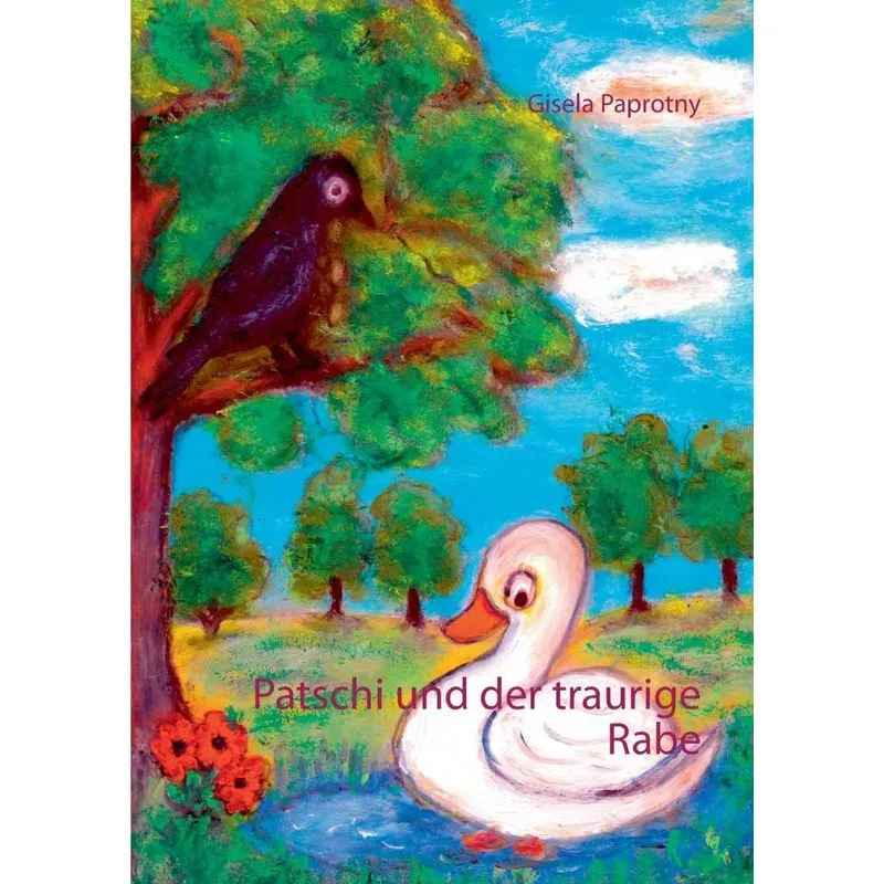 Patschi und der traurige Rabe