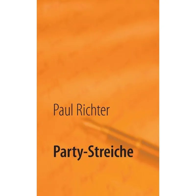 Party-Streiche