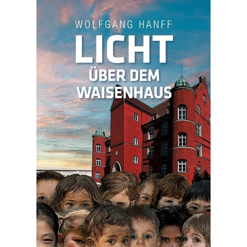 Licht über dem Waisenhaus