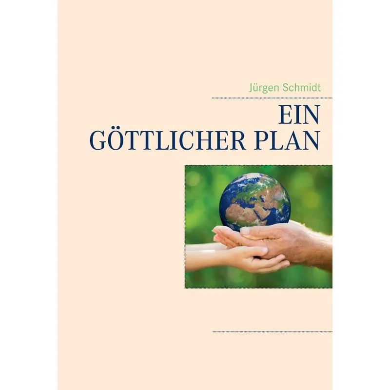 Ein göttlicher Plan