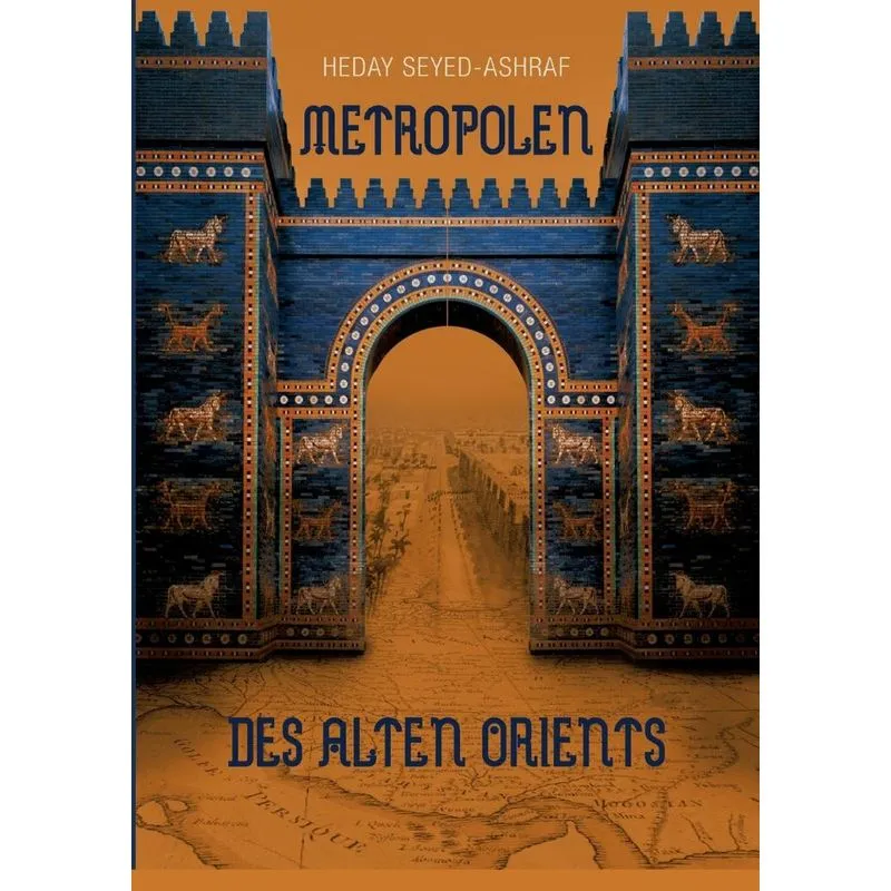 Metropolen des alten Orients