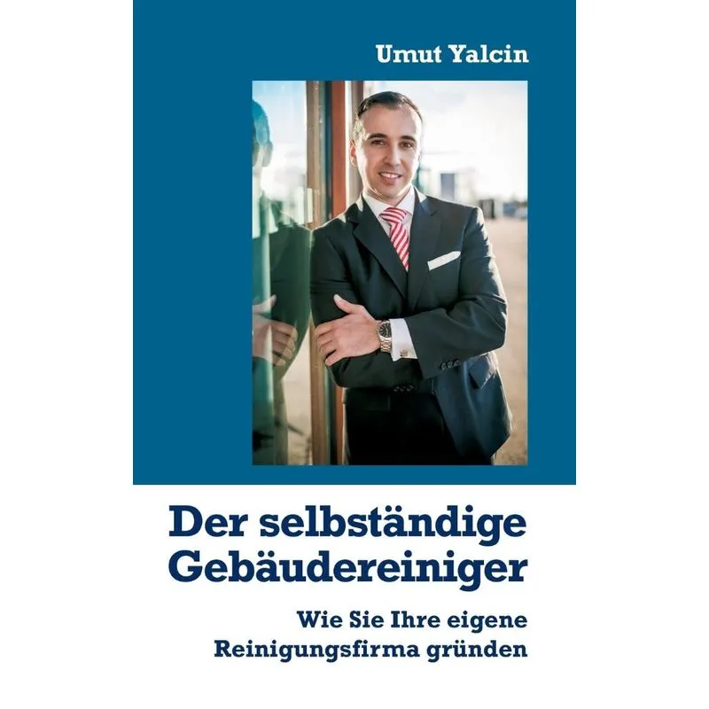 Der selbständige Gebäudereiniger
