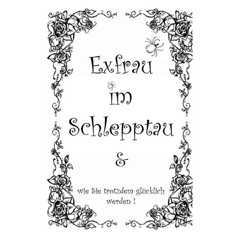 Exfrau Im Schlepptau