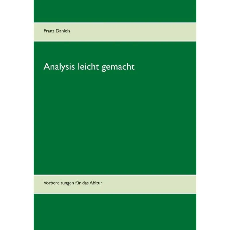 Analysis leicht gemacht