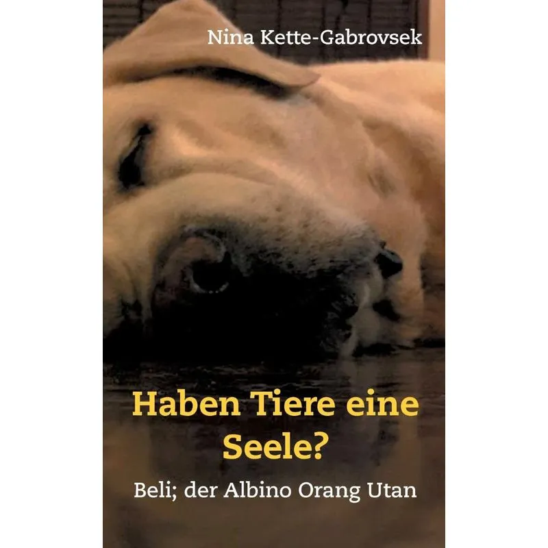 Haben Tiere eine Seele?