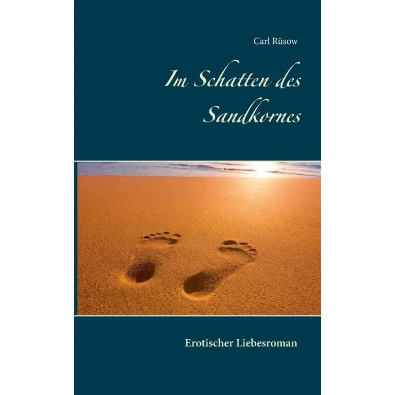 Im Schatten des Sandkornes
