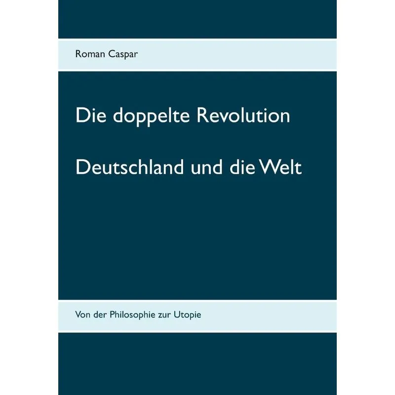 Die doppelte Revolution