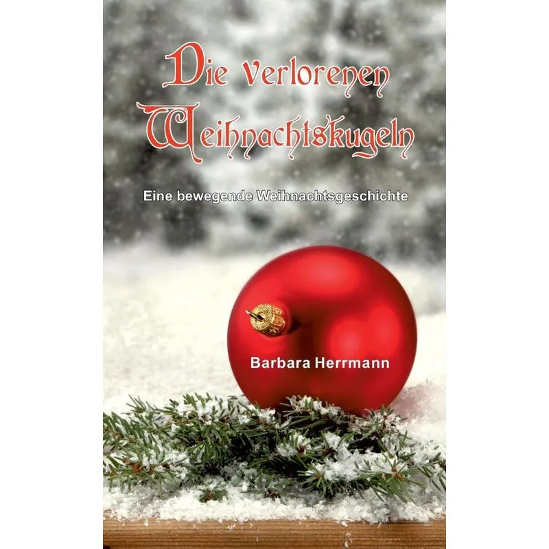 Die verlorenen Weihnachtskugeln