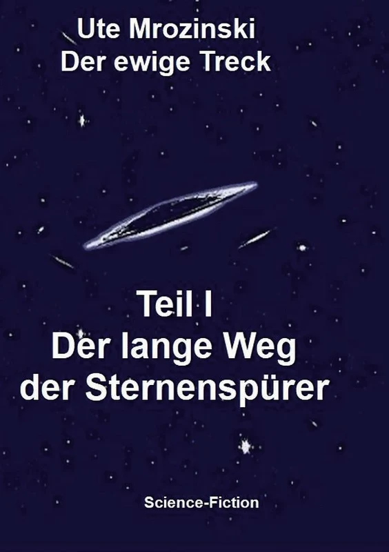 Der ewige Treck