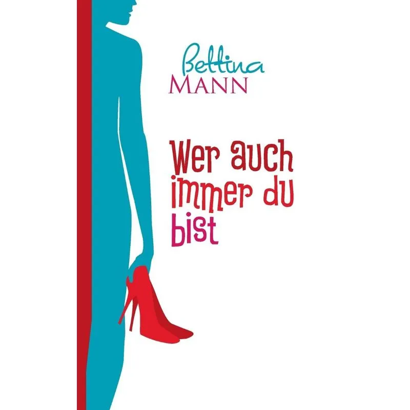Wer auch immer du bist