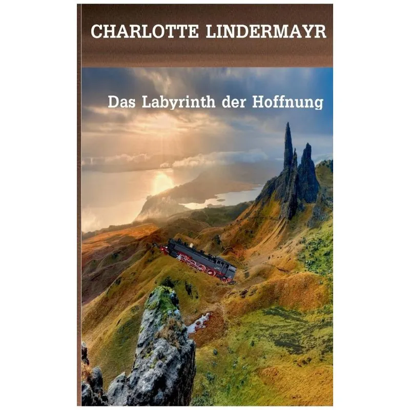 Das Labyrinth der Hoffnung