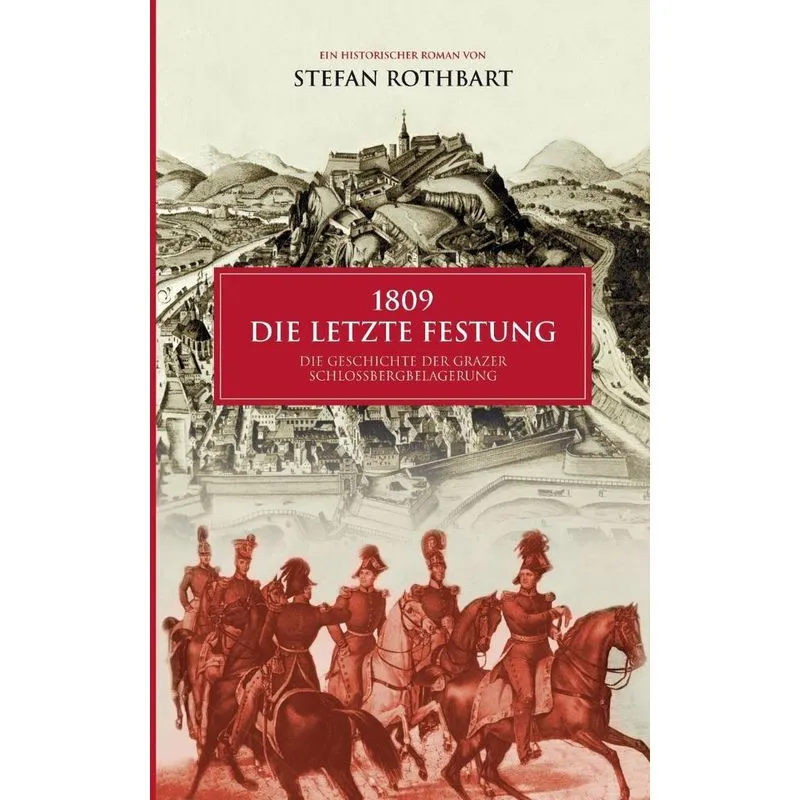 1809 - Die letzte Festung