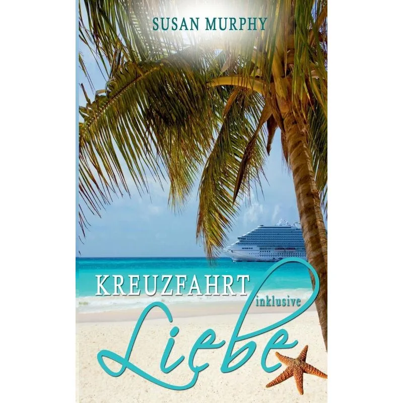 Kreuzfahrt inklusive Liebe
