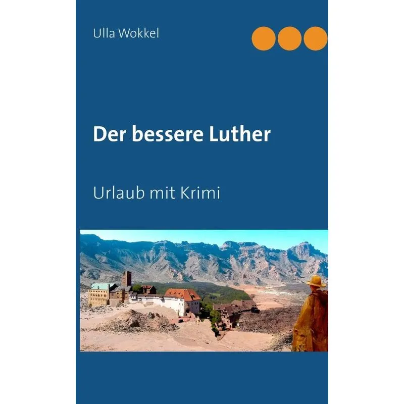 Der bessere Luther