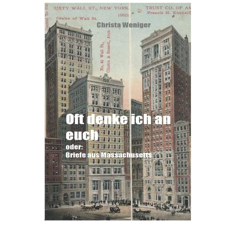 Oft denke ich an euch