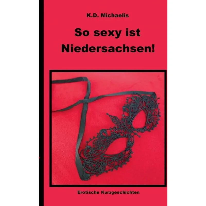 So sexy ist Niedersachsen!