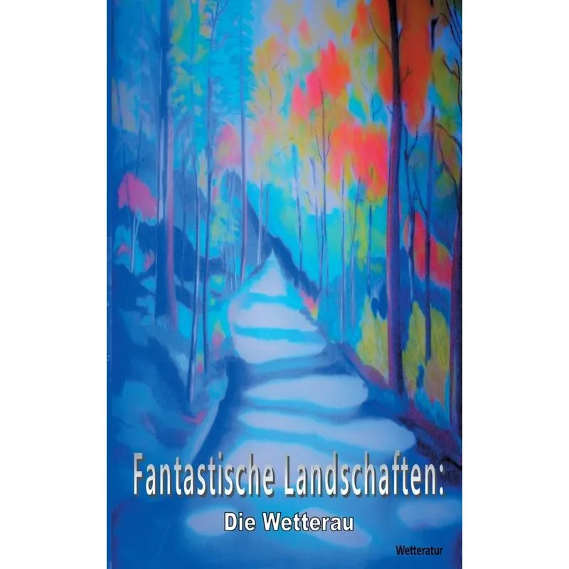 Fantastische Landschaften