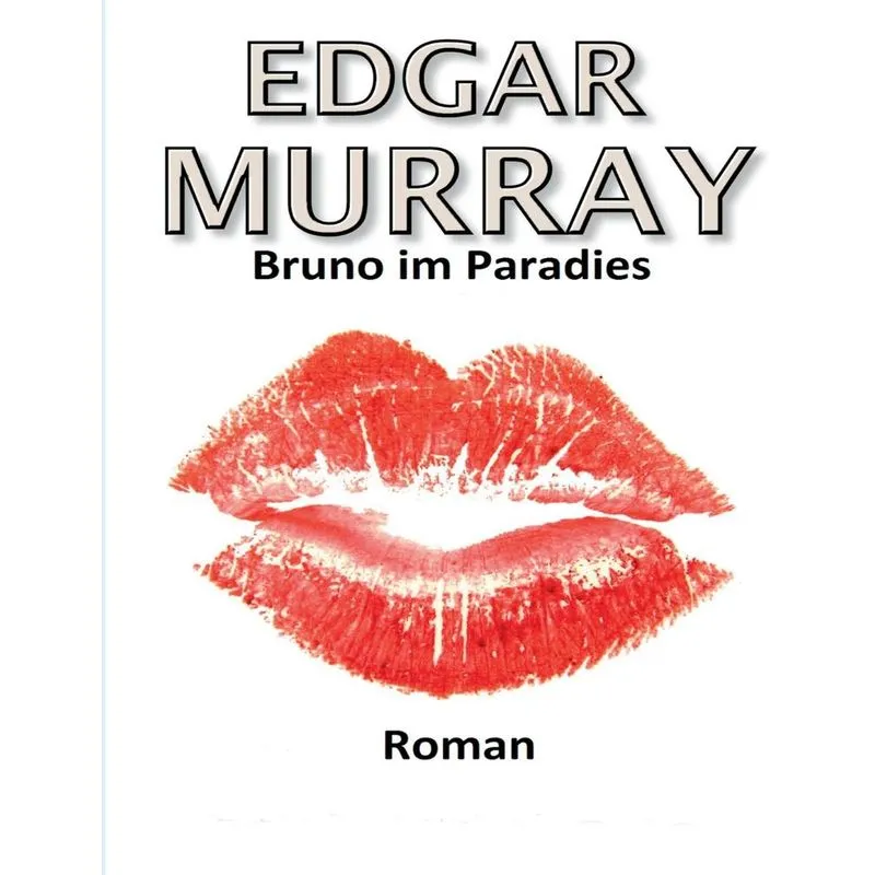 Bruno im Paradies