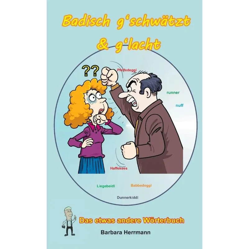 Badisch gschwätzt & glacht
