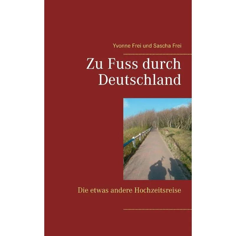 Zu Fuss durch Deutschland