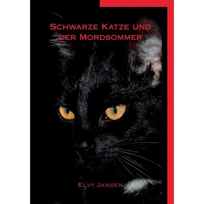 Schwarze Katze und der Mordsommer