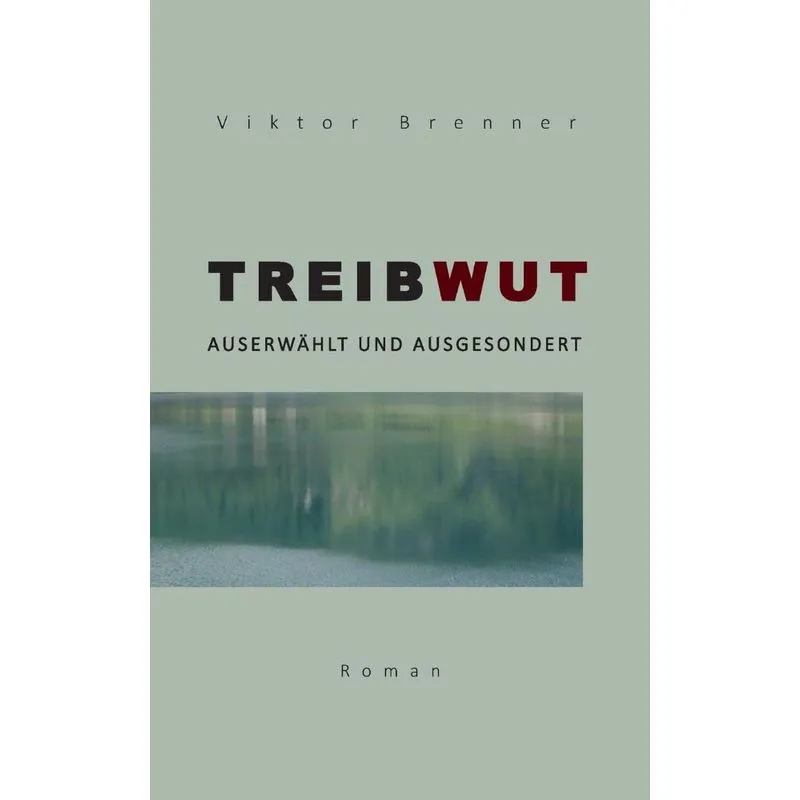 Treibwut