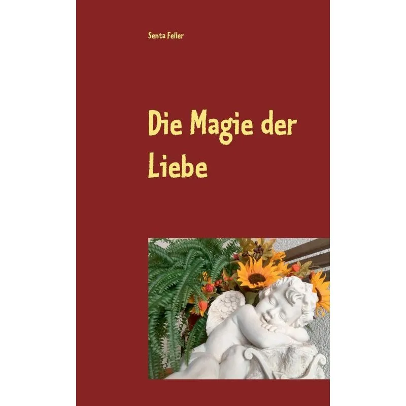 Die Magie der Liebe