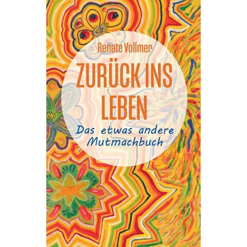 Zurück ins Leben