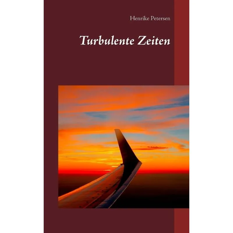 Turbulente Zeiten