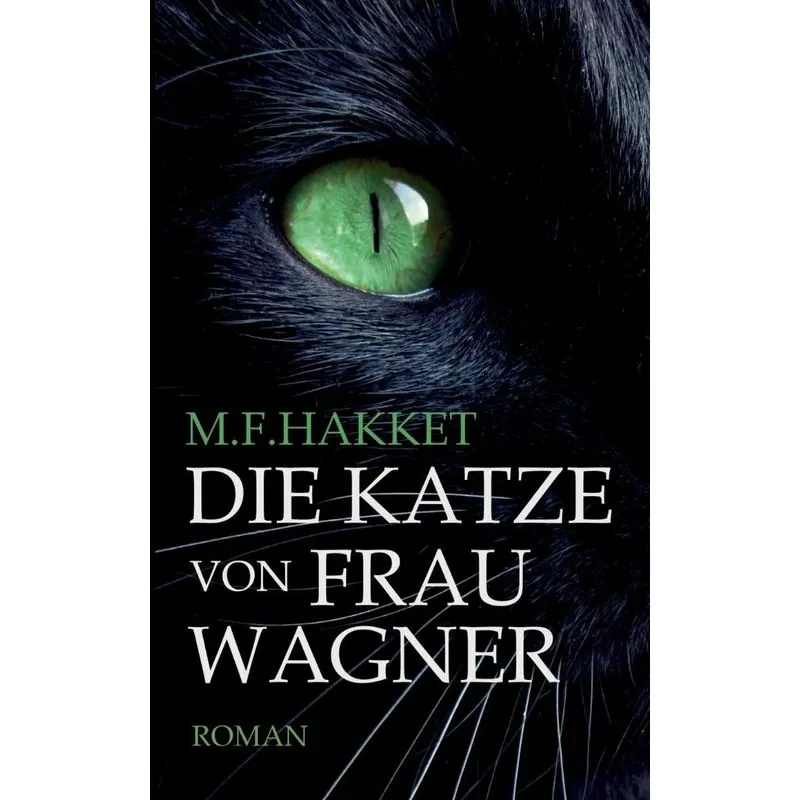 Die Katze von Frau Wagner