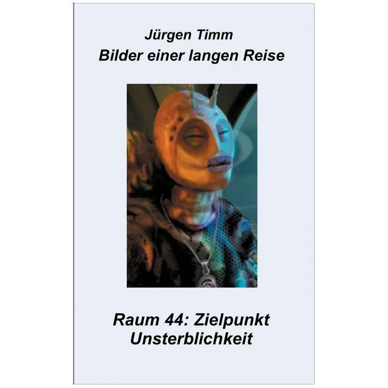 Raum 44 Zielpunkt Unsterblichkeit
