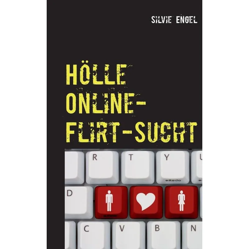 Hölle Online-Flirt-Sucht