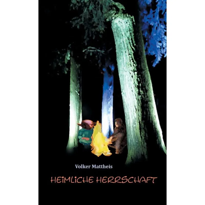 Heimliche Herrschaft