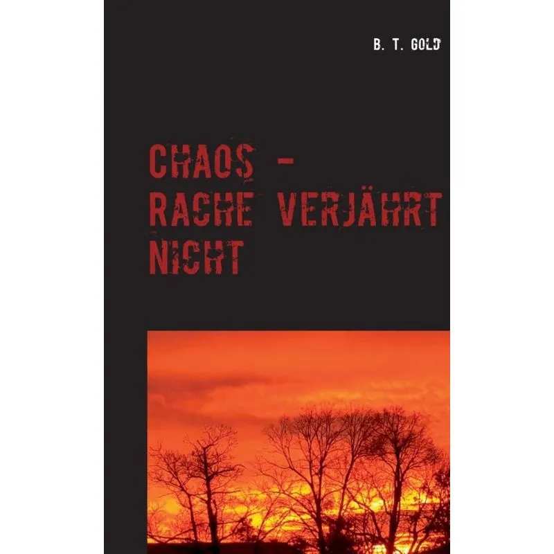 Chaos - Rache verjahrt nicht
