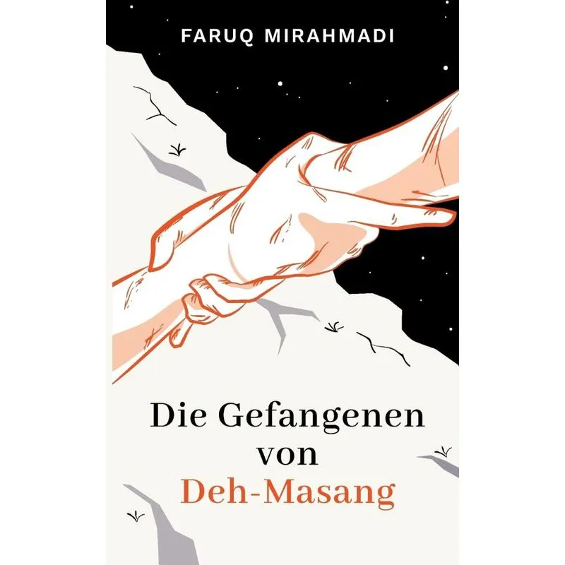 Die Gefangenen von Deh-Masang
