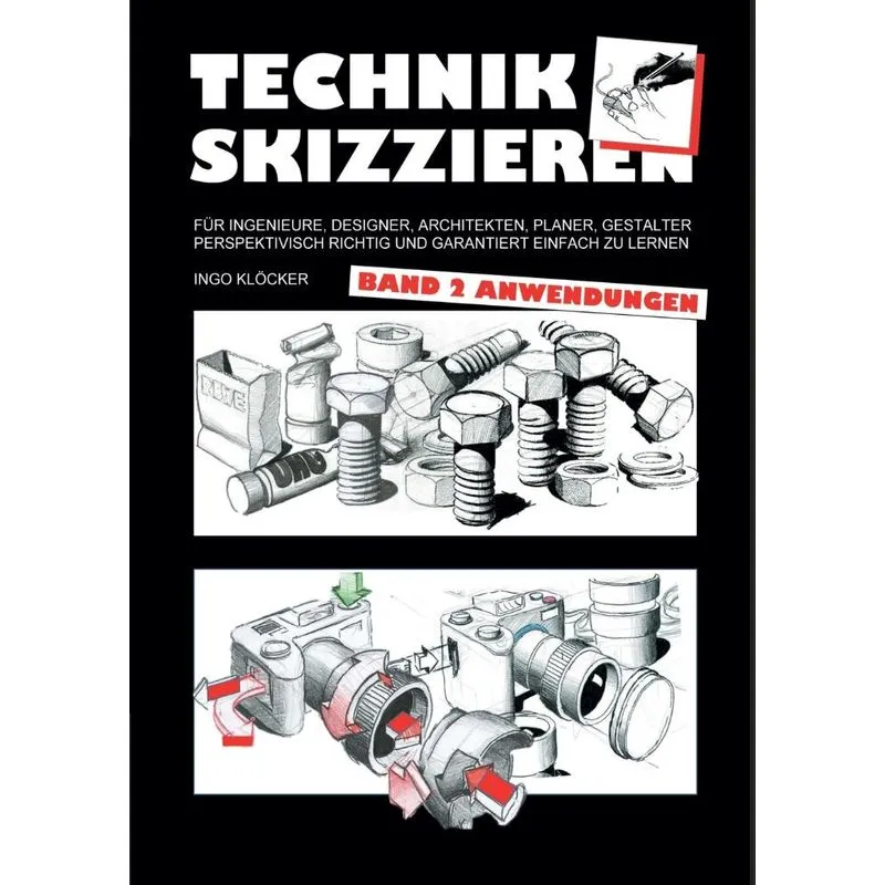 Technik skizzieren Band 2