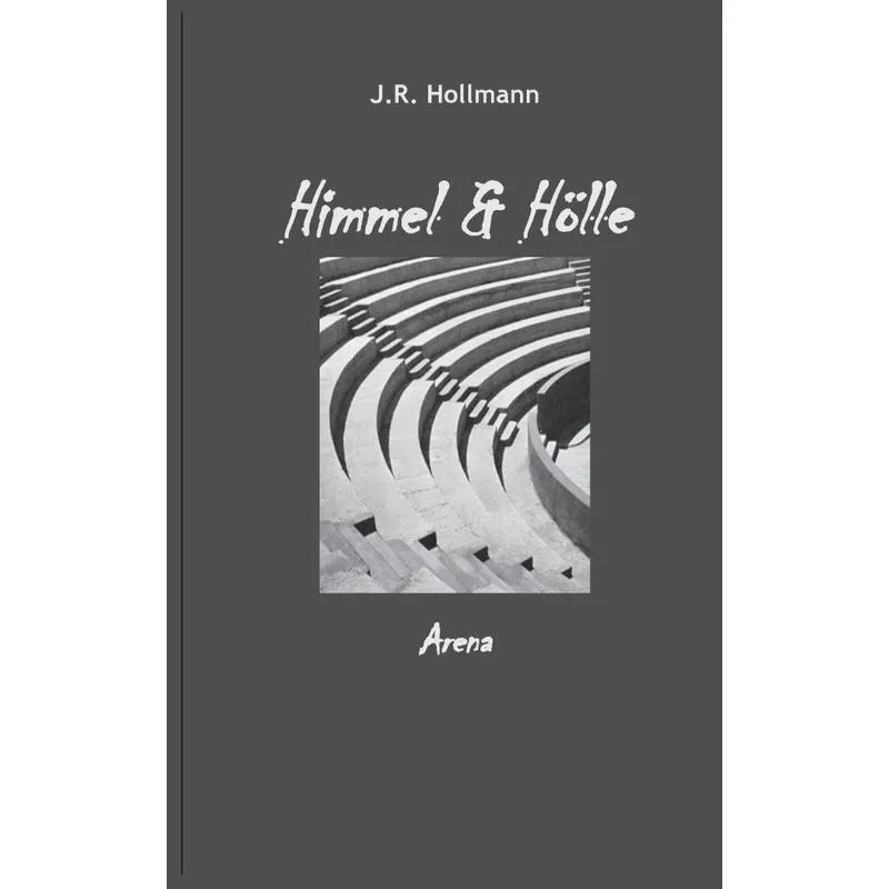 Himmel und Hölle