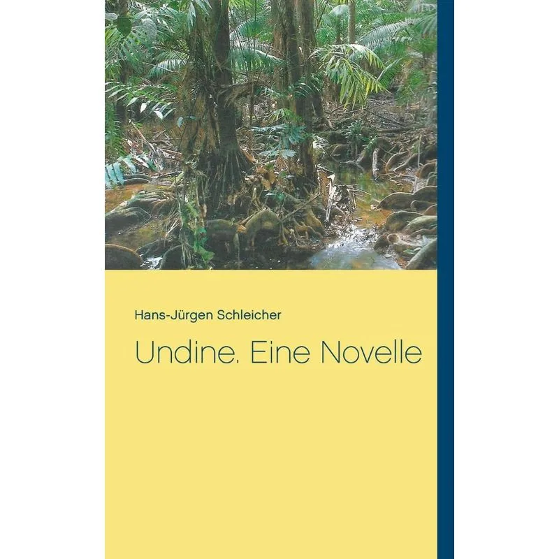 Undine. Eine Novelle