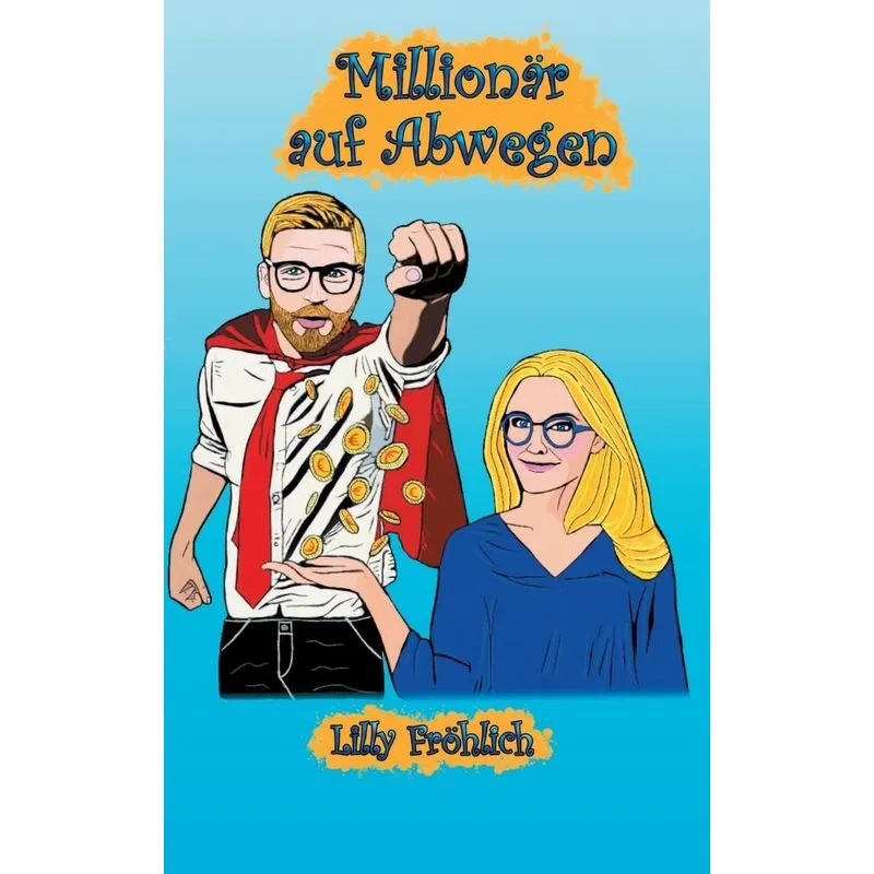 Millionär auf Abwegen