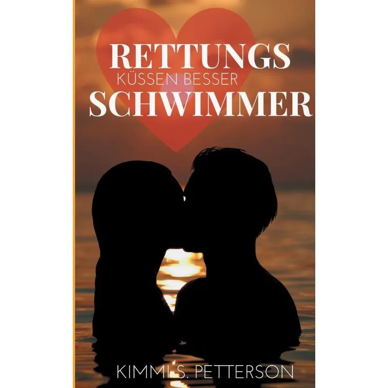 Rettungsschwimmer küssen besser