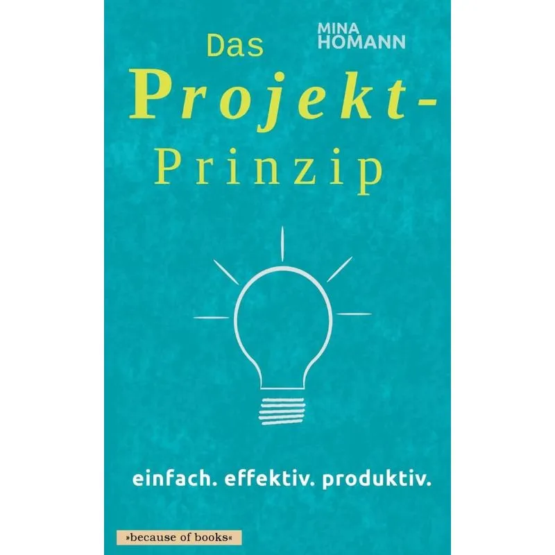 Das Projekt-Prinzip