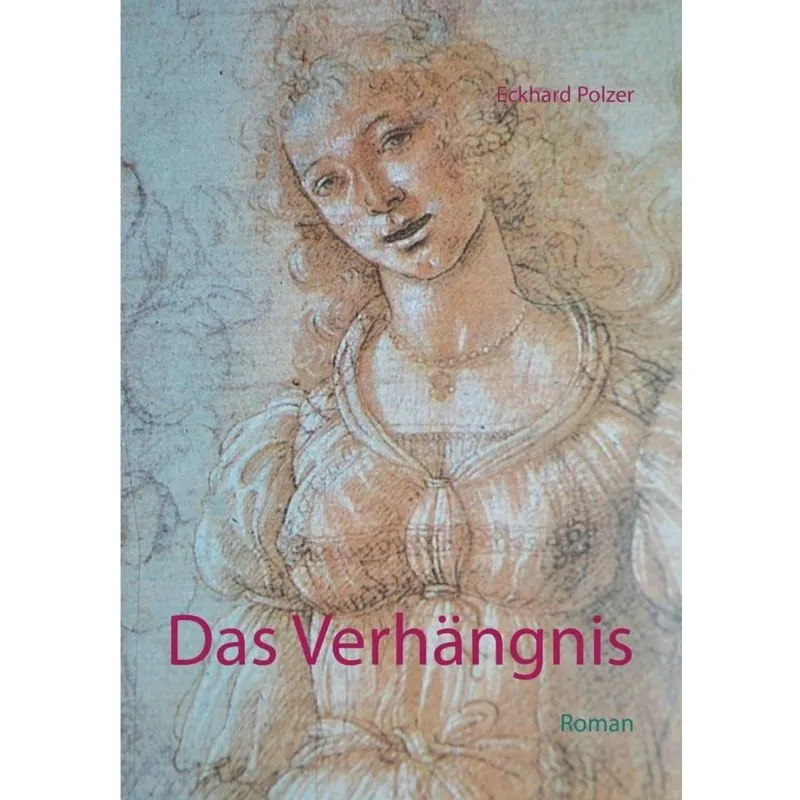 Das Verhängnis