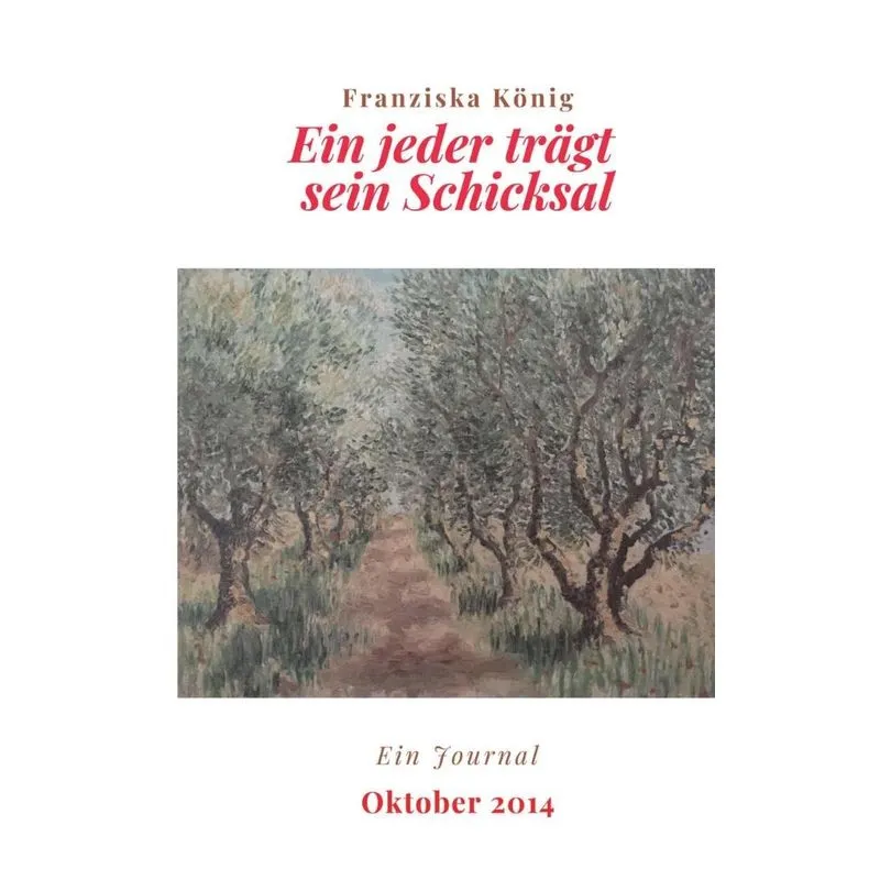 Ein jeder trägt sein Schicksal