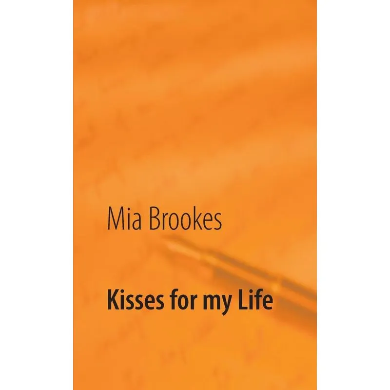 Kisses for my Life